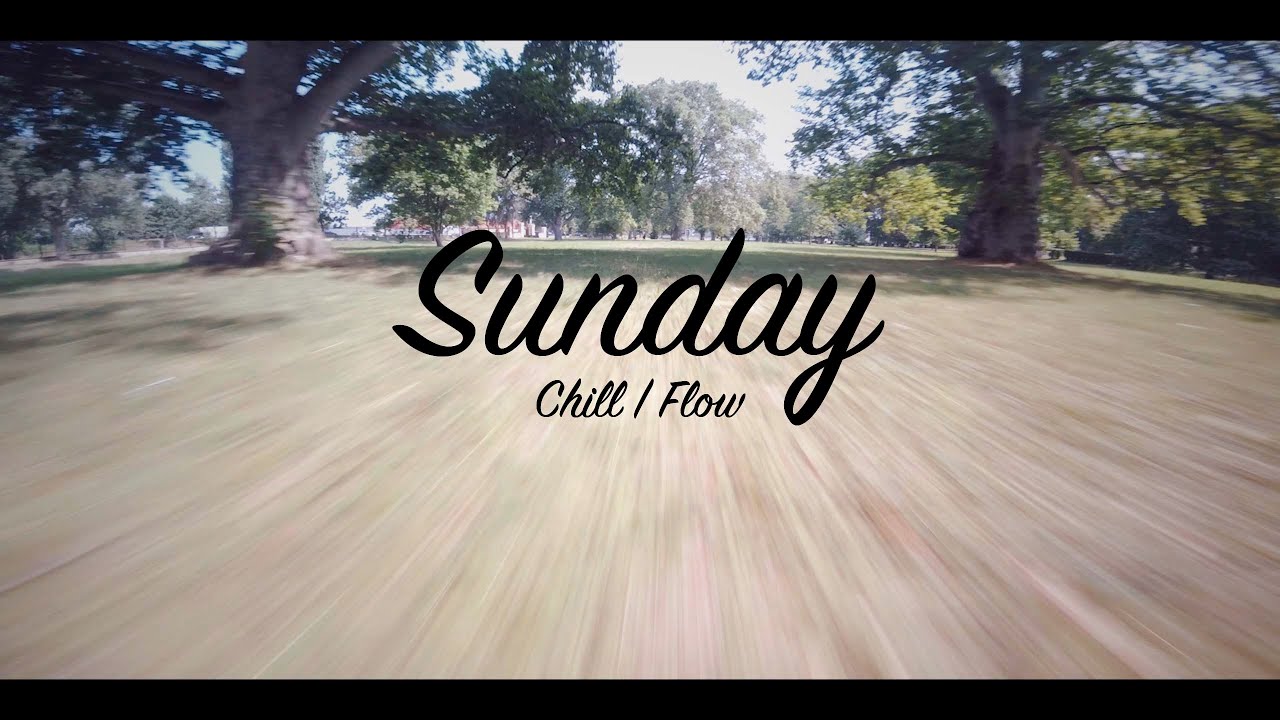 Sunday Chill Flow | FPV Freestyle