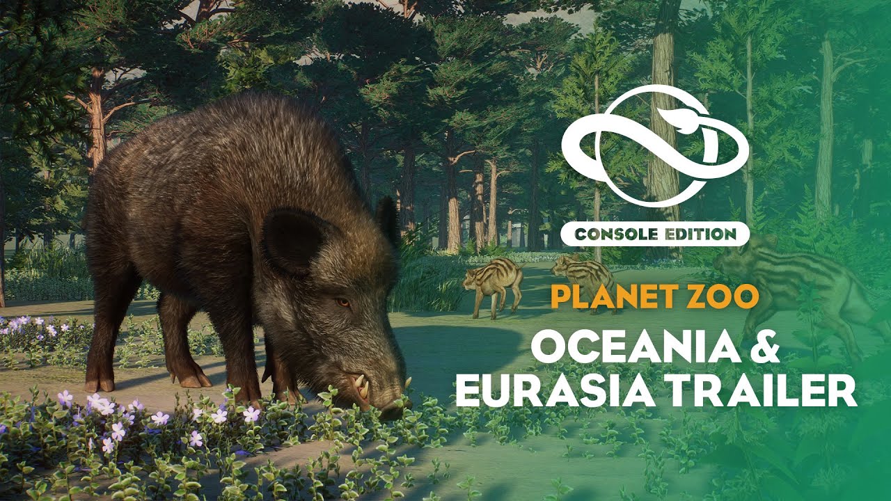 Planet Zoo: Console Edition | Oceania & Eurasia Bundle | Launch Trailer