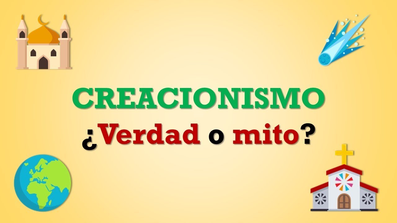 CREACIONISMO ¿Verdad o mito? (Parte 2)