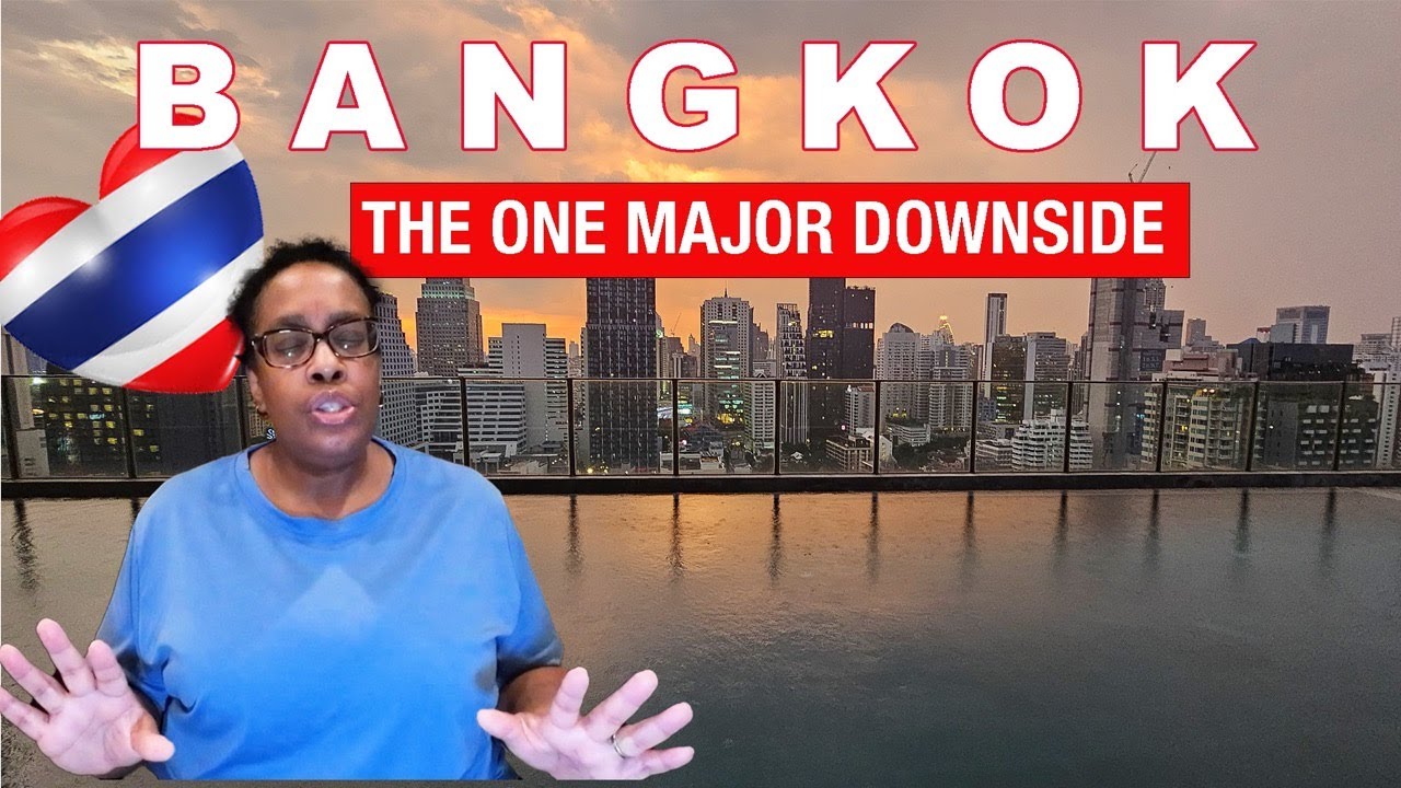What is the WORST Thing About Living in Bangkok?