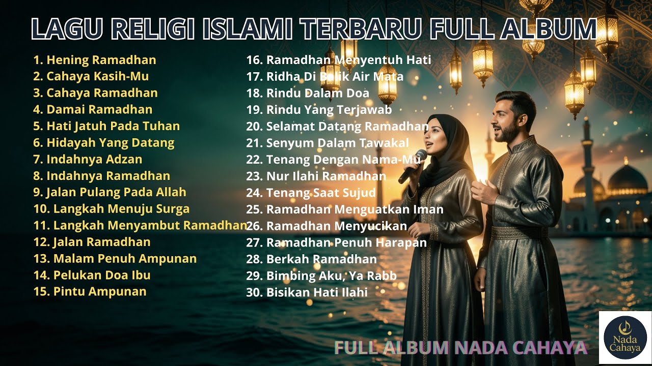 Full Album Lagu Religi Islami 🌿 Lagu Islami dengan Suasana Tenang