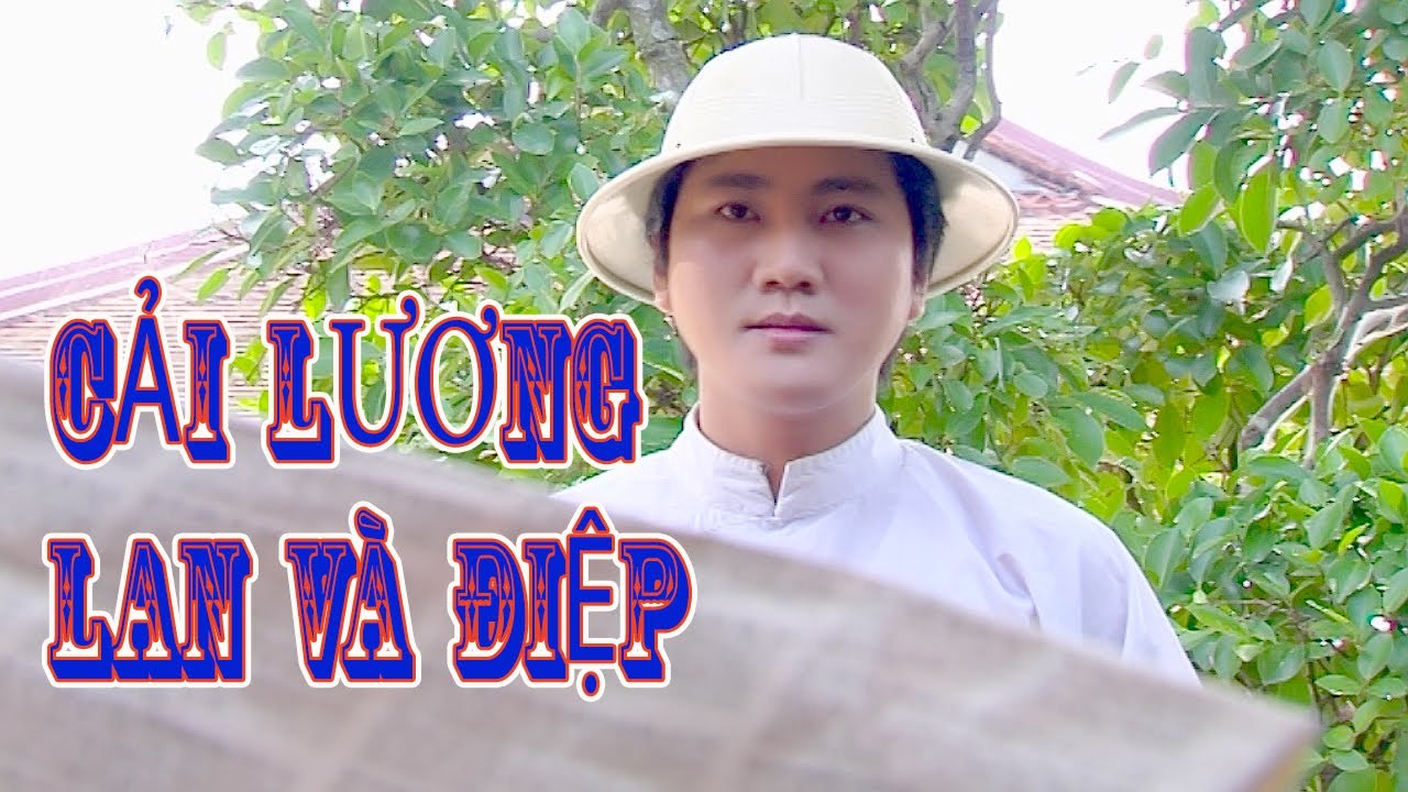 Lan Và Điệp | Nsưt Đào Vũ Thanh | Nsưt Phượng Loan | Bích Phượng | Đoàn Minh..