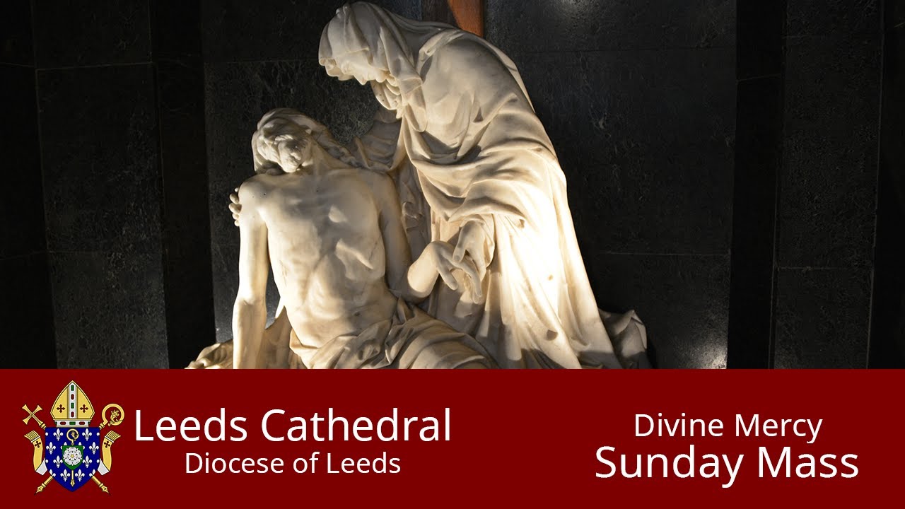 Leeds Cathedral 11 o'clock Mass Divine Mercy Sunday 11-04-2021
