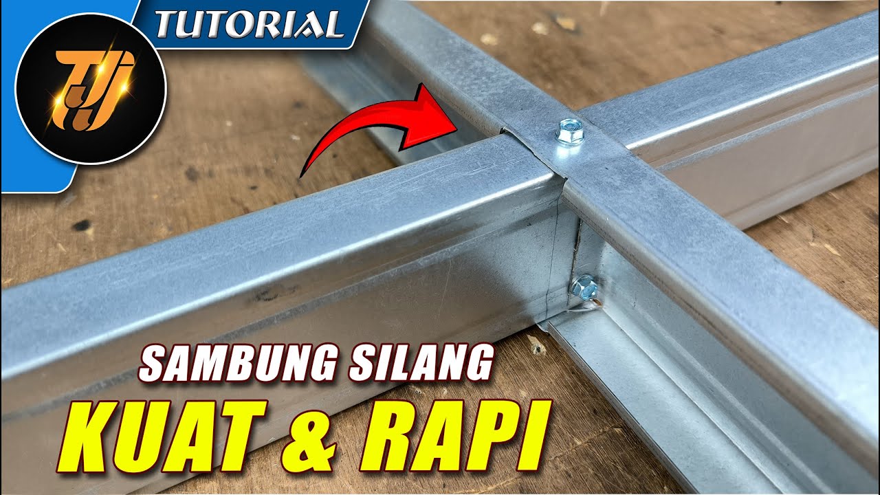 Cara sambung kanal C baja ringan palang tengah / silang, kuat dan rapi