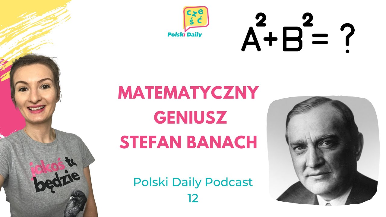 Polski Daily Podcast: Matematyczny geniusz - Stefan Banach