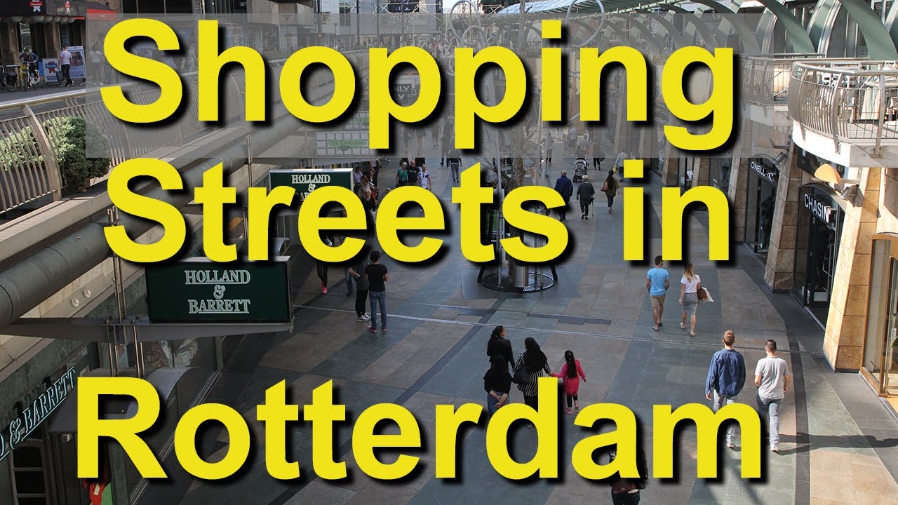 Rotterdam, Netherlands, Shopping Streets