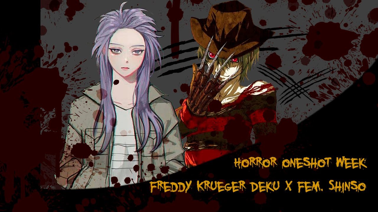 Freddy Krueger Deku x Fem. Shinso || MHA Text Story || ONESHOT HORROR WEEK