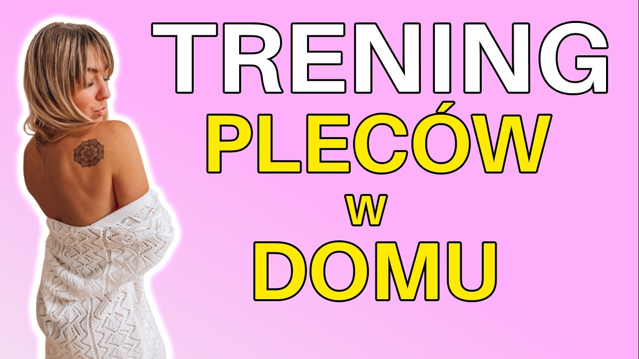 Trening pleców dla kobiet w domu! Zrób go ze mną!
