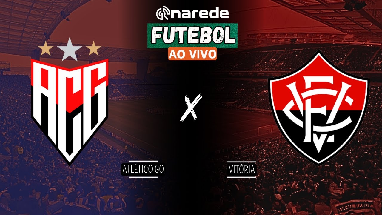 ATLÉTICO GO X VITÓRIA AO VIVO  - TRANSMISSÃO BRASILEIRÃO 2024 AO VIVO