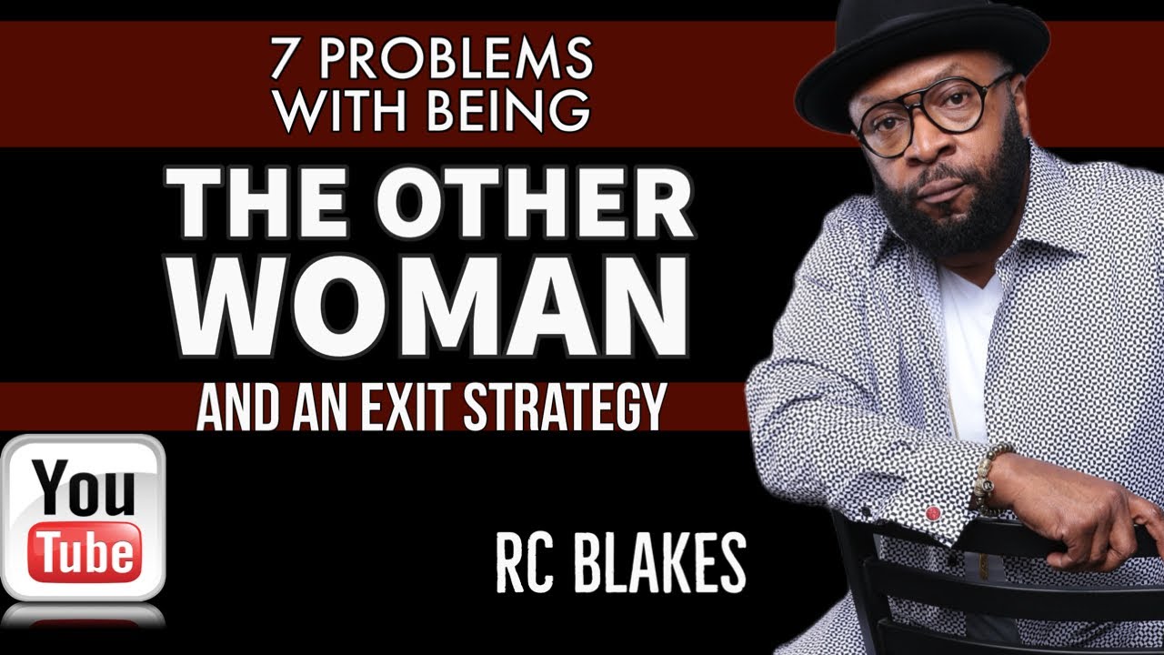 THE PROBLEM WITH BEING THE OTHER WOMAN  by RC Blakes 2024