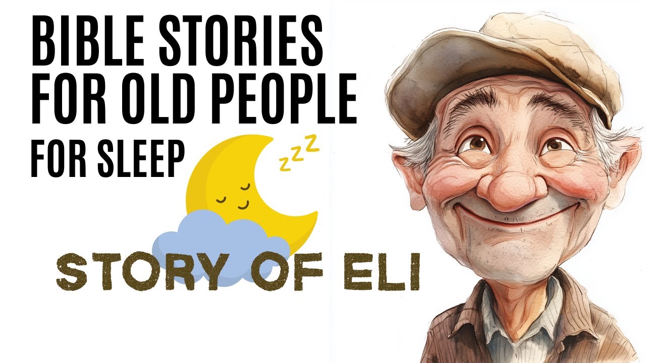 Bible Story of Eli: A Christian Sleep Story from 1 Samuel | Relaxing Bible Meditation for Deep Rest