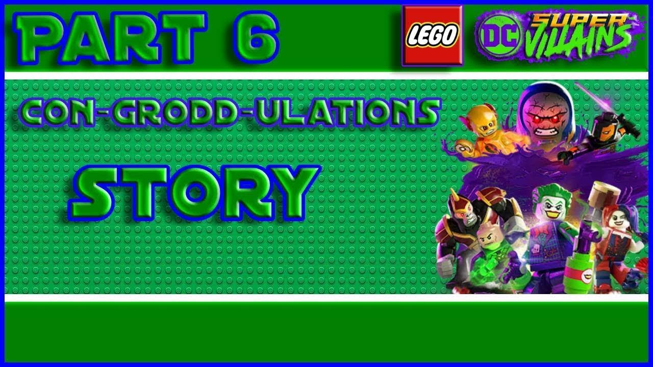LEGO DCSV Part 6 - Con-Grodd-Ulations (STORY)