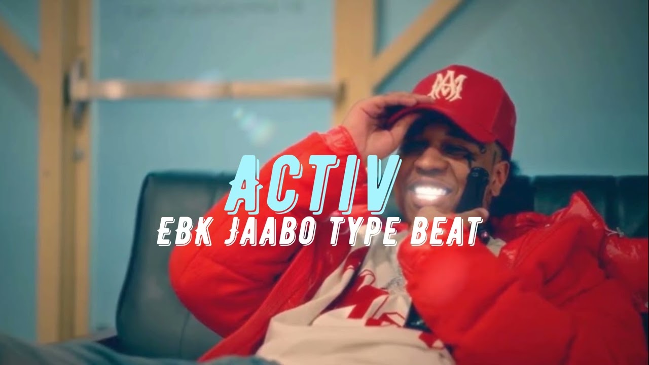 EBK Jaaybo Type Beat - Activ