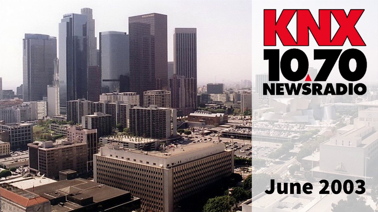 KNX 1070 Newsradio Aircheck (2003)