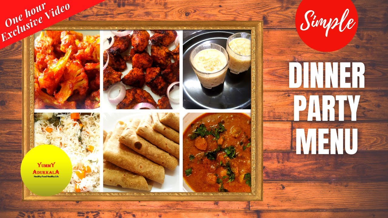 SIMPLE DINNER PARTY MENU FROM YUMMY ADUKKALA | സിംപിൾ പാർട്ടി മെനു | ONE HOUR EXCLUSIVE VIDEO