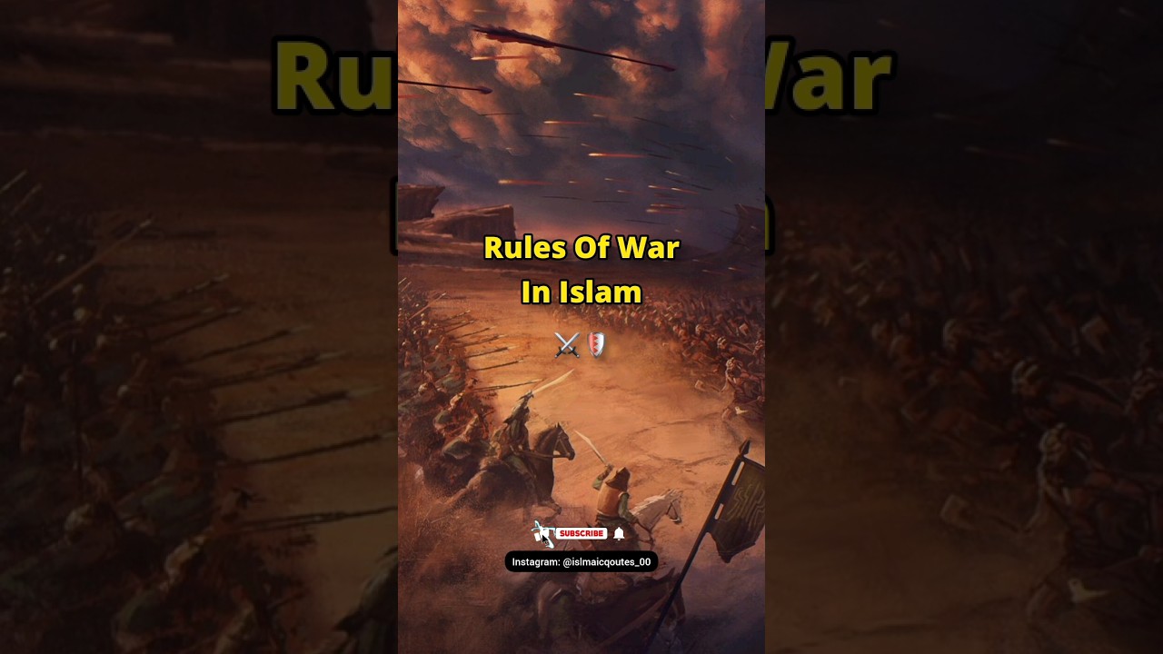 Rules Of War In Islam ⚔️🛡️ @islamicquotes_00 #islamic #youtubeshorts #war #islam #viral