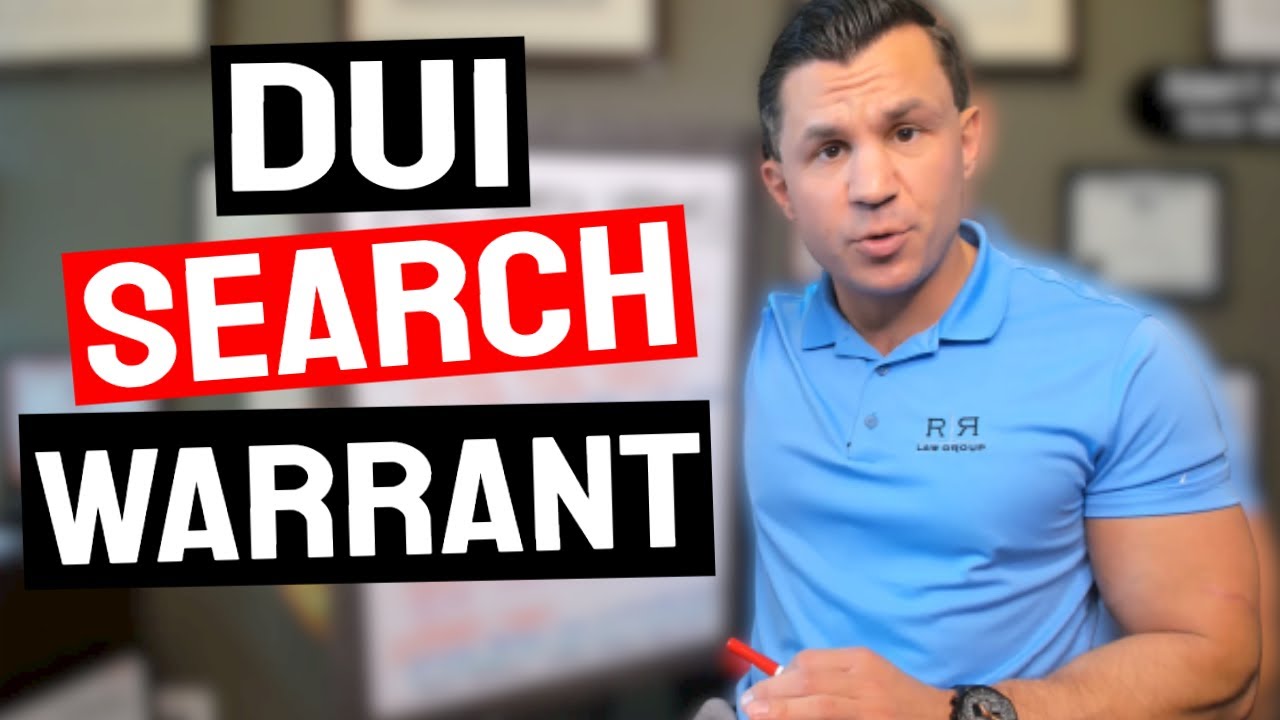 DUI Search Warrant Process in Blood Draw Cases in Arizona
