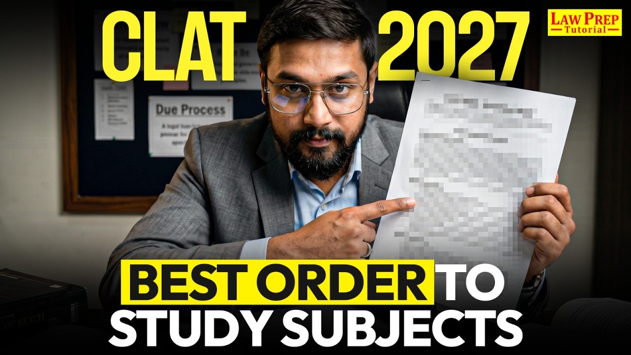 CLAT 2027: Best Subject Sequence to Study | Smart Study Strategy for CLAT