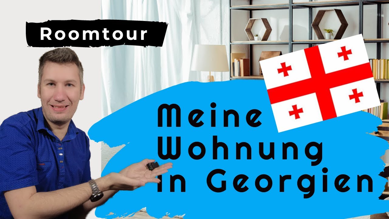 Roomtour: Meine Wohnung in Tiflis - Georgien |  Meine Erfahrung bei der Wohnungssuche.