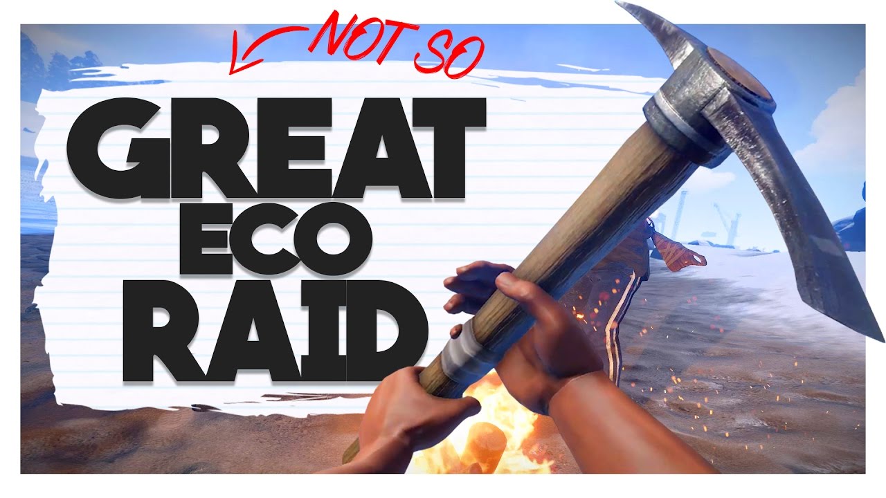 The Great Eco Raid! - Rust
