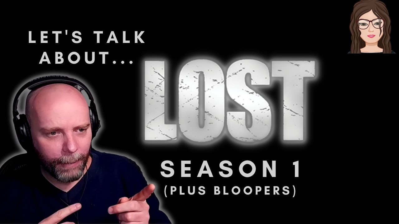 LOST Season 1 Bloopers Reaction and Character Thoughts!