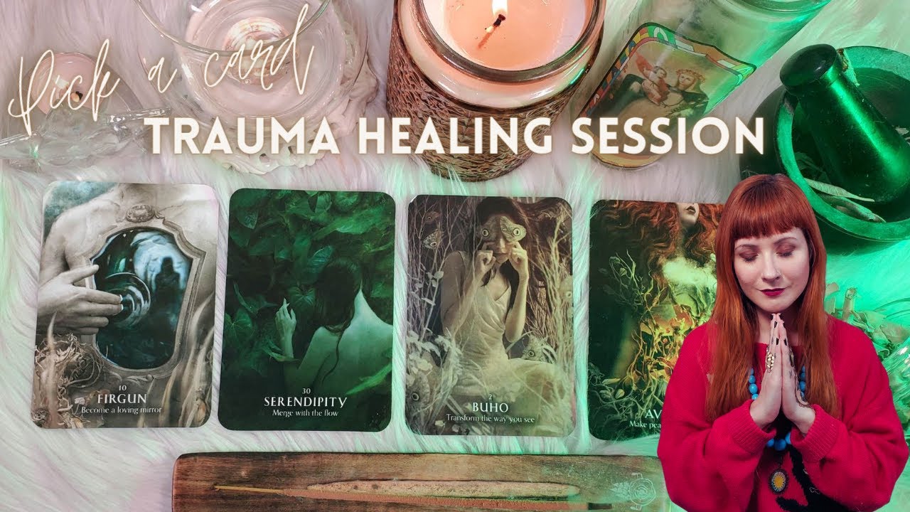 Heal Your Trauma PICK A CARD❤️&zwj;🩹