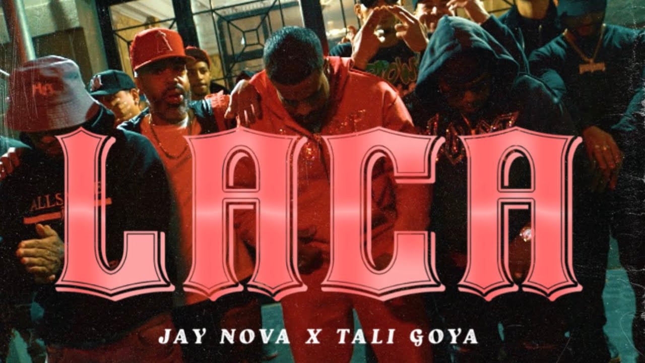JAY NOVA - LACA ❌  (FEAT.@TaliGoyaTV ) (Video Oficial)