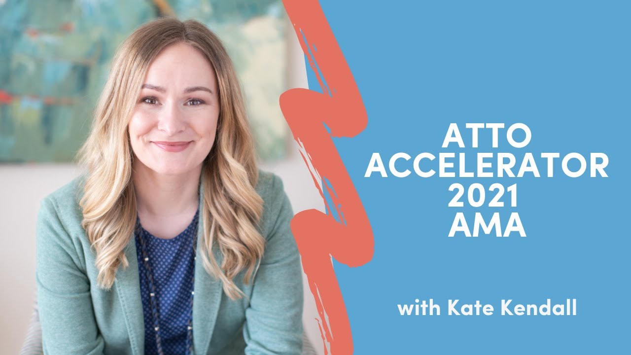 Live Atto Accelerator AMA with Kate Kendall