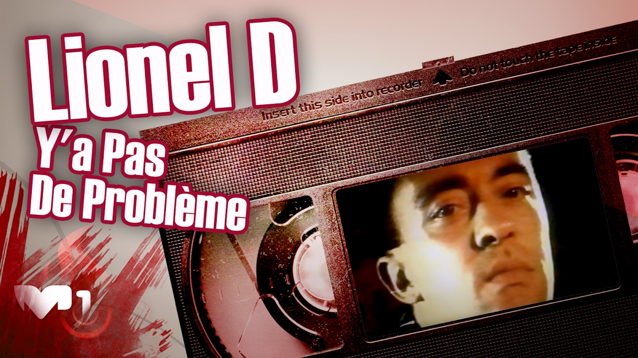 Lionel D - Y'a Pas De Problème