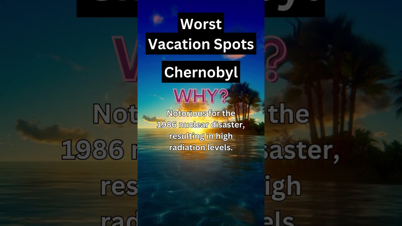 ✅Worst Vacation Spot #shorts #travel #chernobyl