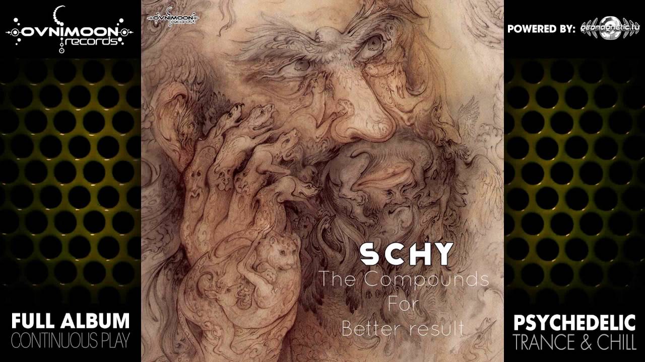 Schy - The Compounds for Better Result (ovniep225 / Ovnimoon Records) ::[Full Album / HD]::