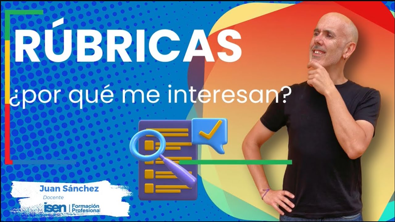 RÚBRICAS ¿Por qué me interesan?