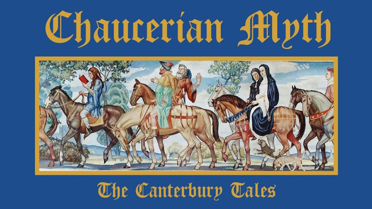 CHAUCERIAN MYTH 