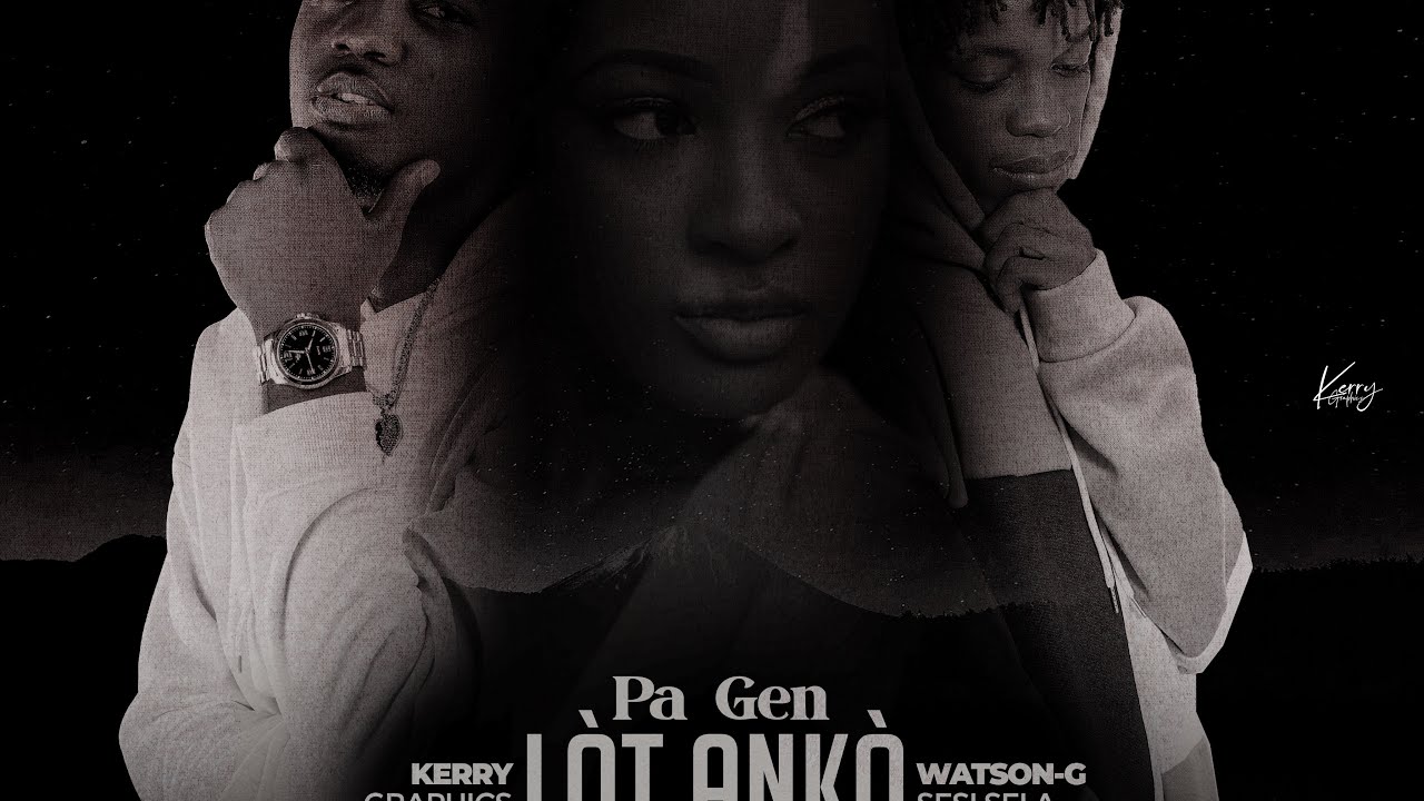 PA GEN LÒT ANKÒ (KERRY GRAPHICS X WATSON-G@Pipitipamigranyo2103  lyrics video