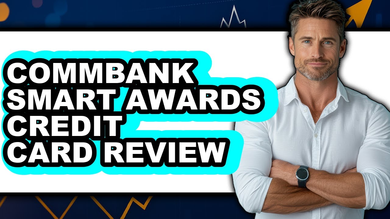 Commbank Smart Awards Credit Card Review - Watch Before Using