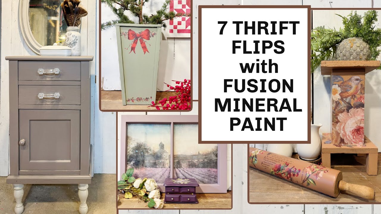 FUSION MINERAL PAINT FLIPS USING 7 NEW COLORS!