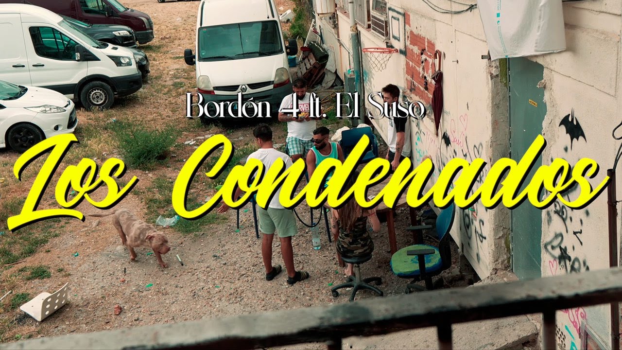 Bordón 4 feat El Suso - Los Condenados (videoclip Oficial)