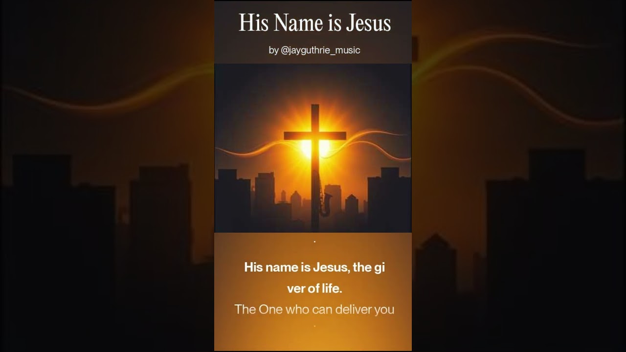 His Name Is Jesus