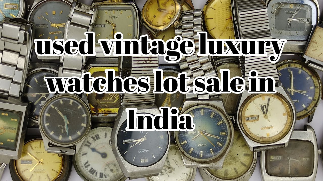 used vintage luxury watches lot sale in India& all world mix luxury vintage watche #vintagewatches