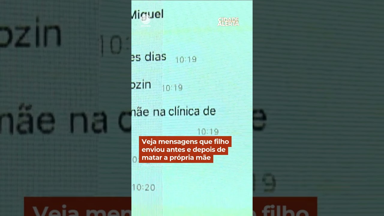 Veja mensagens que filho enviou antes e depois de matar a pr&oacute;pria m&atilde;e #Shorts #CidadeAlerta