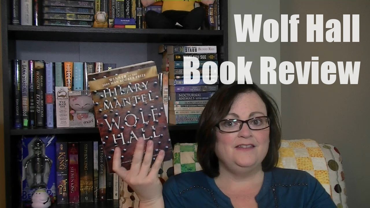 Wolf Hall by Hilary Mantel | Book Review