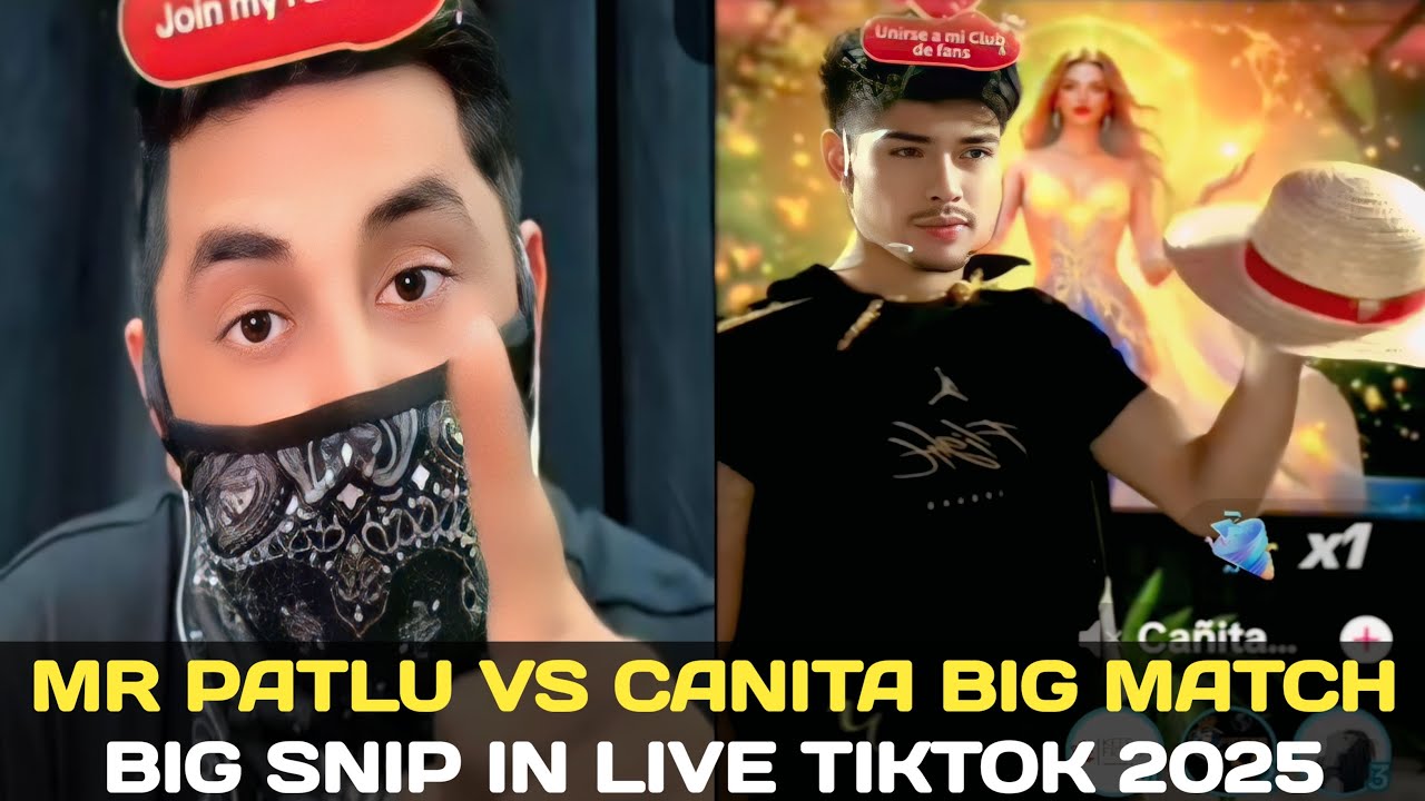 MR PATLU VS CANITA BIG MATCH IN TIKTOK 2025#livetiktok#2025