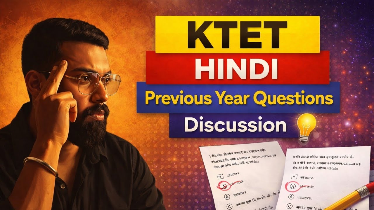 KTET Hindi Previous Year Questions | Detailed Discussion
