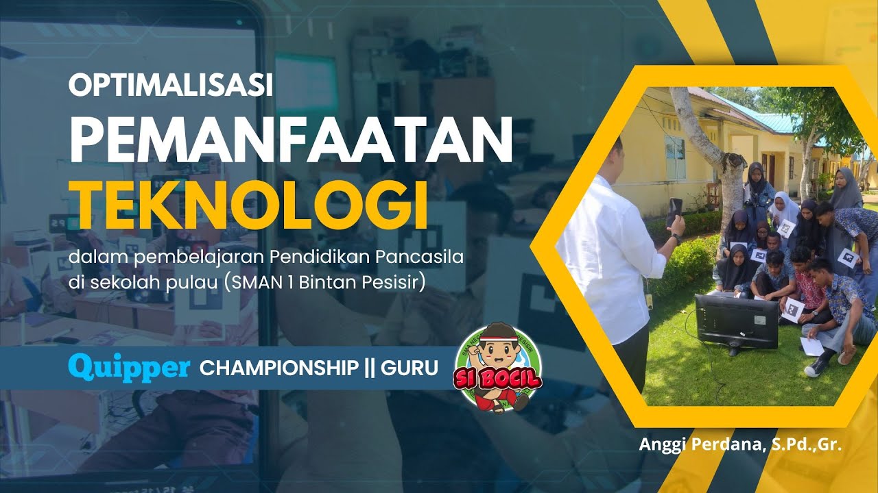 Optimalisasi Pemanfaatan Teknologi di Sekolah Pulau || Quipper Championship 2023