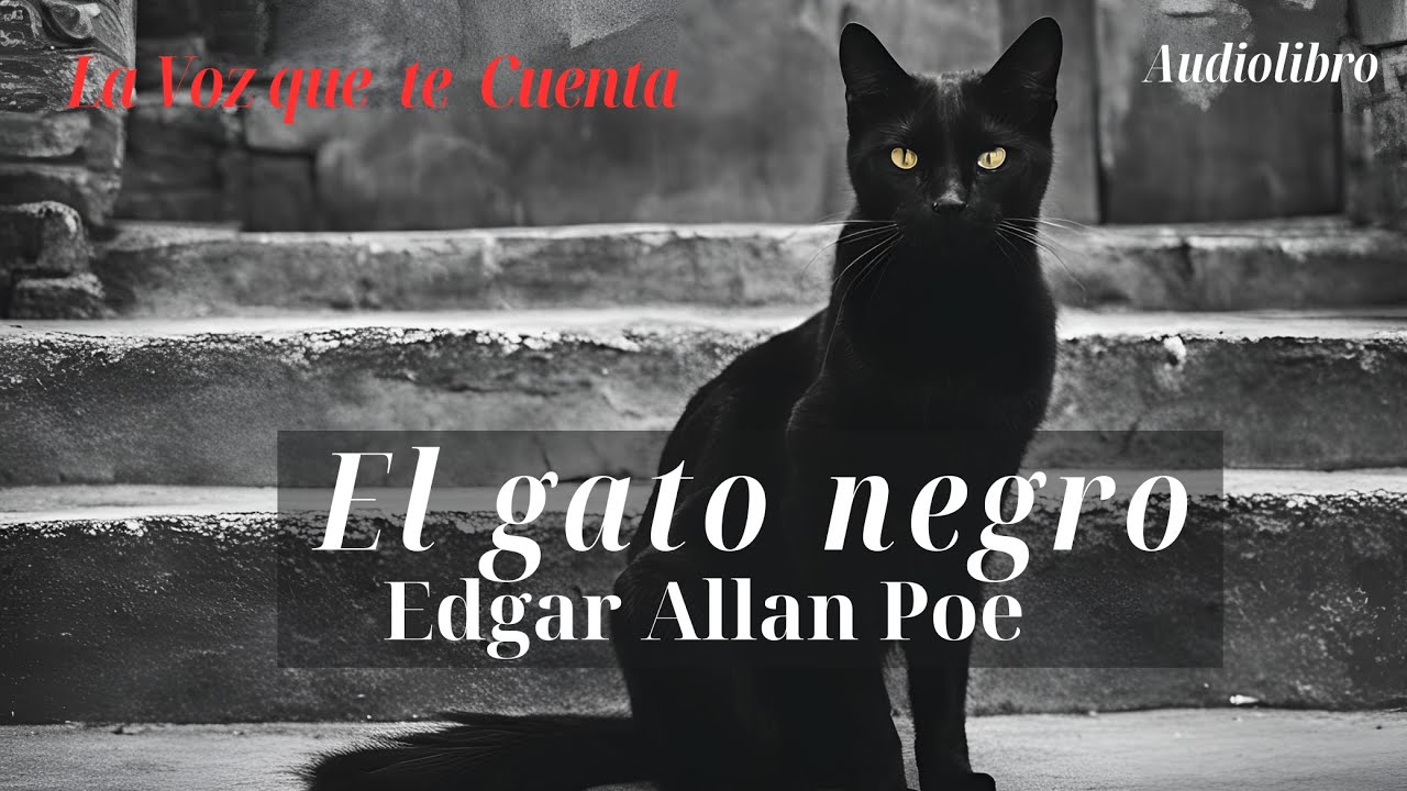 El gato negro — Edgar Allan Poe | Audiolibro completo en español | Voz humana real