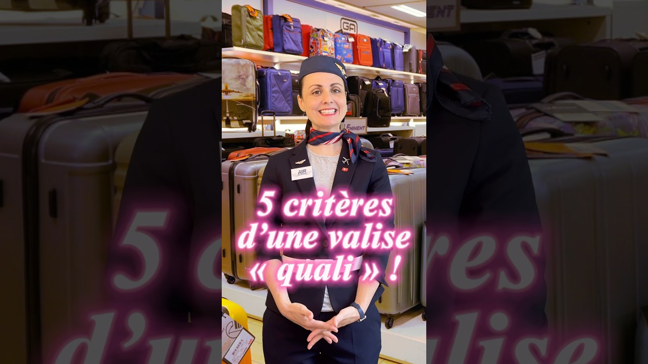 5 crit&egrave;res pour une valise de qualit&eacute; ! Partie 1
