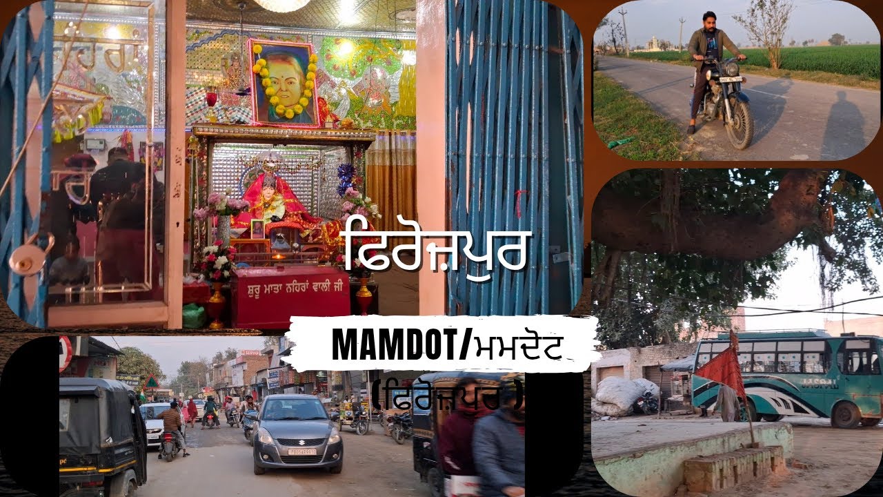 Mamdot city (Ferozpur) visit.