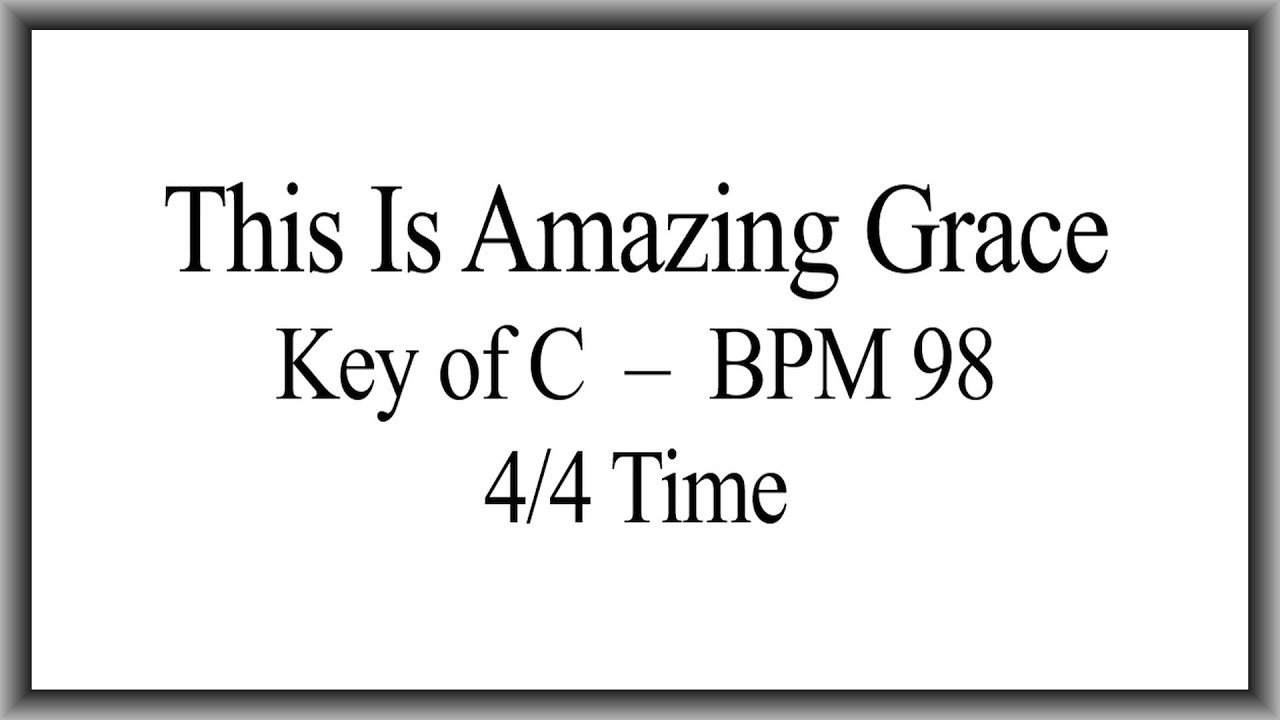 This is Amazing Grace Video - Key of C
