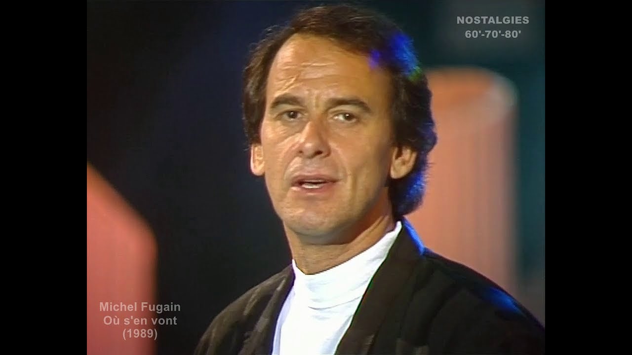 Michel Fugain - O&ugrave; s'en vont (1989)