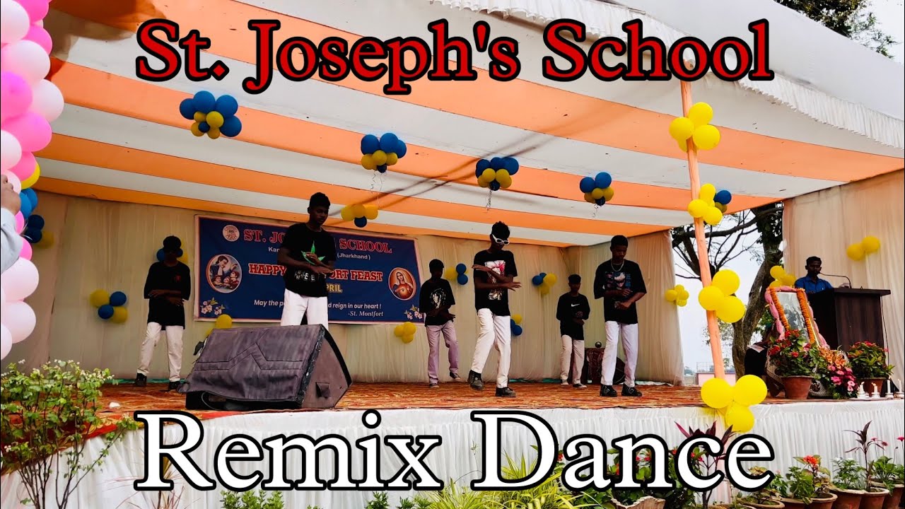 Remix Dance || St. Joseph’s School, Kanke, Ranchi